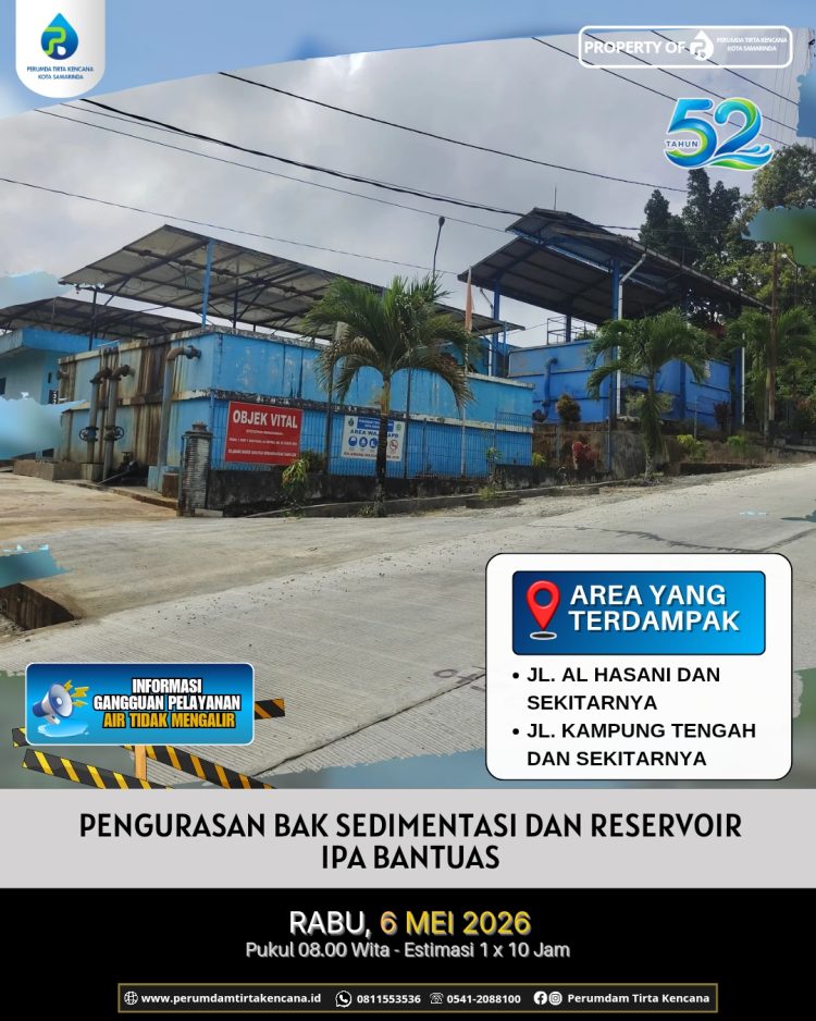 Pelayanan Air Terganggu Akibat Pengurasan Bak Sedimentasi dan Reservoir IPA Bantuas