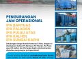 INFORMASI PENGURANGAN JAM OPERASIONAL